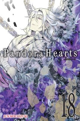 Pandorahearts, Vol. 18 by Mochizuki, Jun