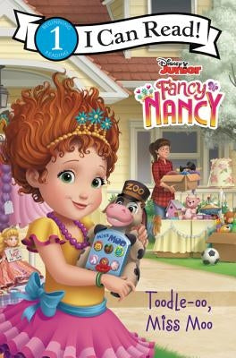 Disney Junior Fancy Nancy: Toodle-Oo, Miss Moo by Saxon, Victoria