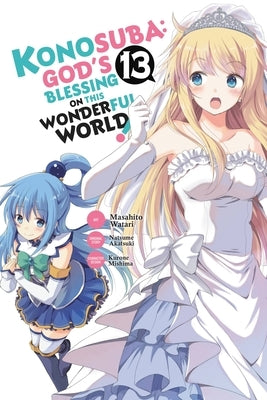 Konosuba: God's Blessing on This Wonderful World!, Vol. 13 (Manga) by Akatsuki, Natsume