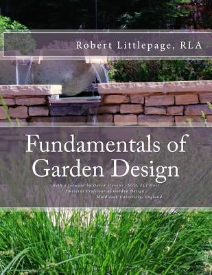 Fundamentals of Garden Design: An Introduction to Landscape Design by Stevens, David