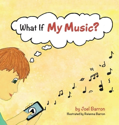 What If My Music? by Barron, Joel