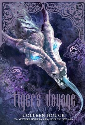 Tiger's Voyage (Book 3 in the Tiger's Curse Series): Volume 3 by Houck, Colleen