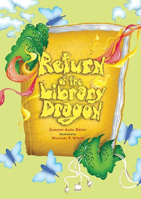 Return of the Library Dragon by Deedy, Carmen Agra