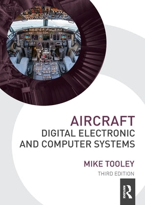 Aircraft Digital Electronic and Computer Systems by Tooley, Mike