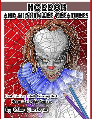 Horror and Nightmare Creatures Mosaic Color by Number Dark Fantasy Adult Coloring Book by Color Questopia