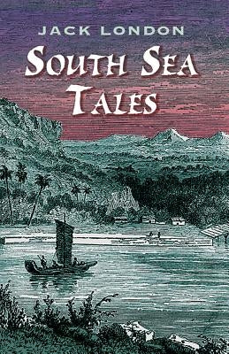 South Sea Tales by London, Jack