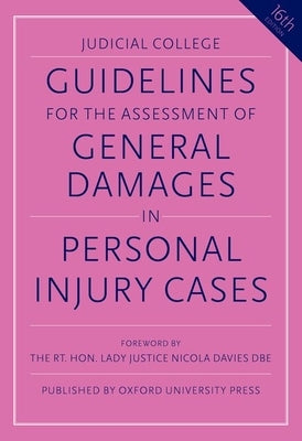 Guidelines for the Assessment of General Damages in Personal Injury Cases by College, Judicial