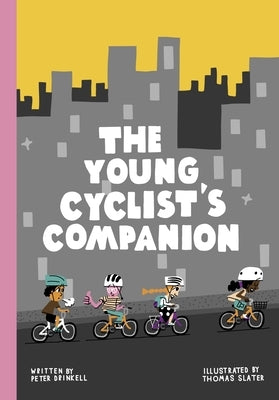 The Young Cyclist's Companion by Drinkell, Peter