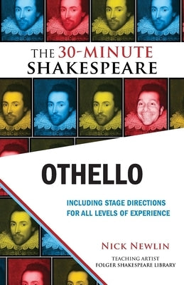 Othello: The 30-Minute Shakespeare by Newlin, Nick