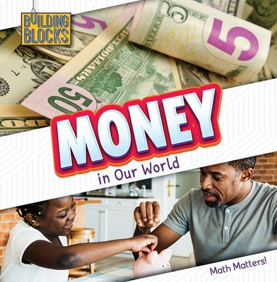 Money in Our World by Osborne, Naomi