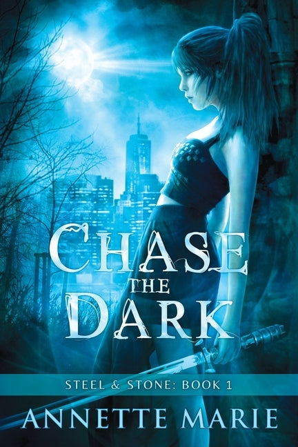 Chase the Dark by Marie, Annette