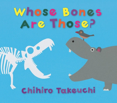 Whose Bones Are Those? by Takeuchi, Chihiro