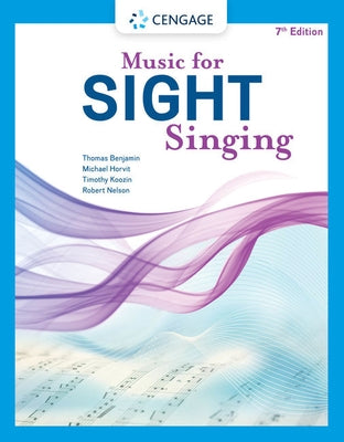Music for Sight Singing by Benjamin, Thomas E.