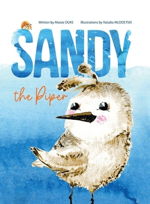 Sandy the Piper by Duke, Maisie