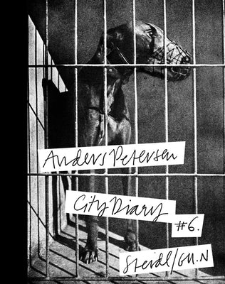 Anders Petersen: City Diary #6 by Petersen, Anders