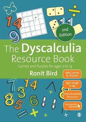 The Dyscalculia Resource Book: Games and Puzzles for Ages 7 to 14 by Bird, Ronit