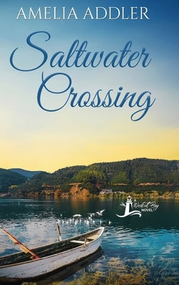 Saltwater Crossing by Addler, Amelia