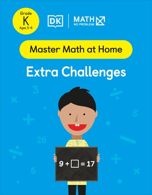 Math - No Problem! Extra Challenges, Kindergarten Ages 5-6 by Math - No Problem!