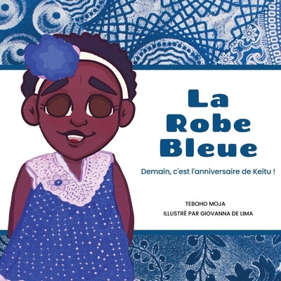 La robe bleue by Moja, Teboho