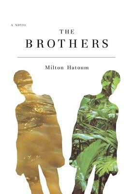 The Brothers by Hatoum, Milton