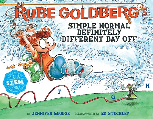 Rube Goldberg's Simple Normal Definitely Different Day Off by George, Jennifer