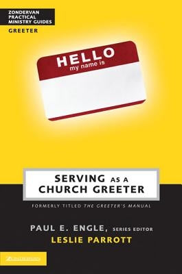 Serving as a Church Greeter by Engle, Paul E.