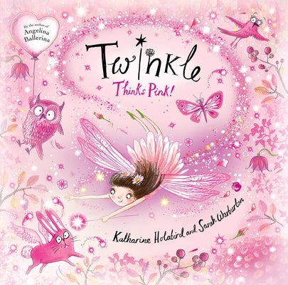 Twinkle Thinks Pink! by Holabird, Katharine