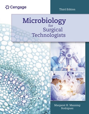 Microbiology for Surgical Technologists by Rodriguez, Margaret