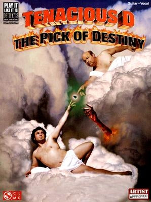 Tenacious D: The Pick of Destiny by Tenacious D.