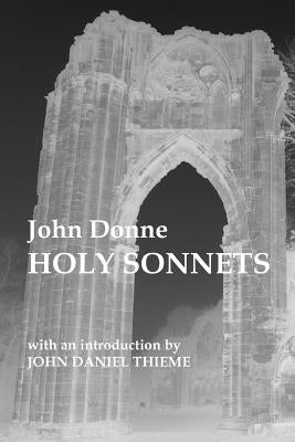 John Donne: Holy Sonnets by Thieme, John Daniel