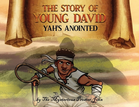 The Story of Young David by John, Prester