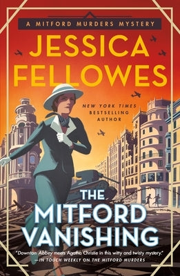 The Mitford Vanishing: A Mitford Murders Mystery by Fellowes, Jessica