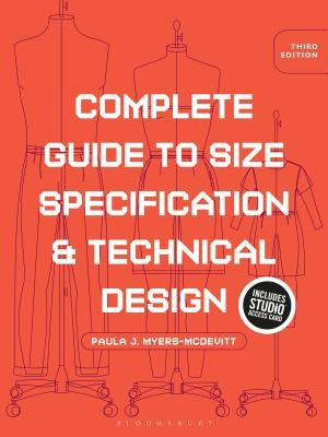 Complete Guide to Size Specification and Technical Design: Bundle Book + Studio Access Card by Myers-McDevitt, Paula J.