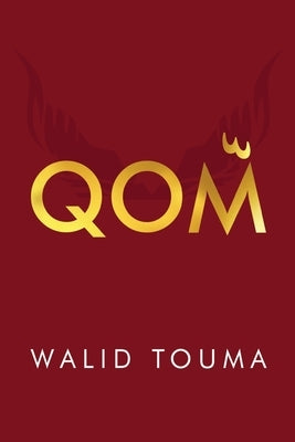 Qom by Touma, Walid