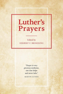 Luthers Prayers by Brokering, Herbert F.