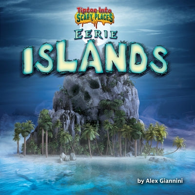 Eerie Islands by Giannini, Alex