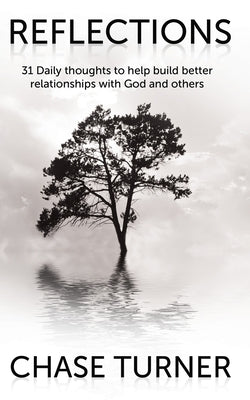 Reflections: Building Better Relationships with God and Others by Craig, Buster