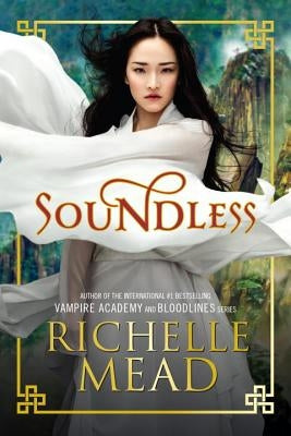 Soundless by Mead, Richelle