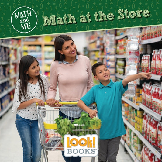 Math at the Store by Mattern, Joanne