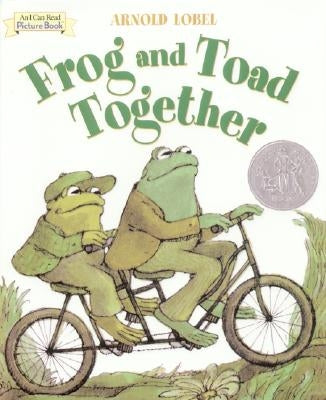 Frog and Toad Together: A Newbery Honor Award Winner by Lobel, Arnold