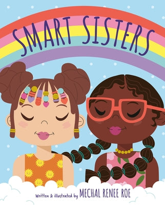 Smart Sisters by Roe, Mechal Renee