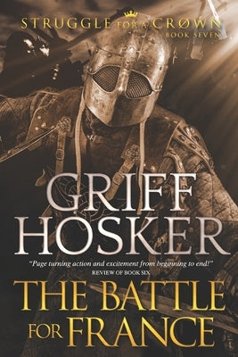 The Battle for France by Hosker, Griff