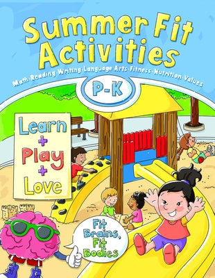 Summer Fit Activities, Preschool - Kindergarten by Active Planet Kids Inc