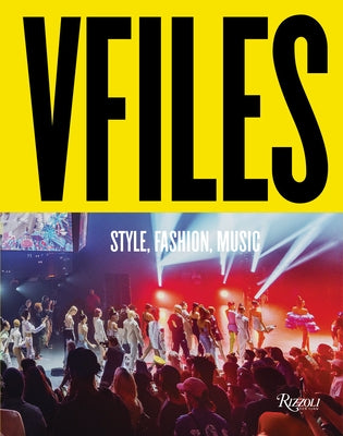 Vfiles: Style, Fashion, Music. by Quay, Julie Anne