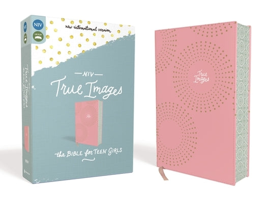 NIV, True Images Bible, Imitation Leather, Pink: The Bible for Teen Girls by Livingstone Corporation