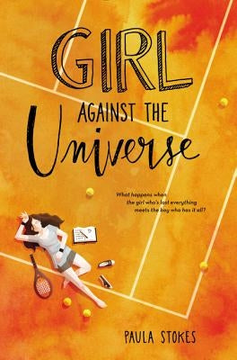 Girl Against the Universe by Stokes, Paula