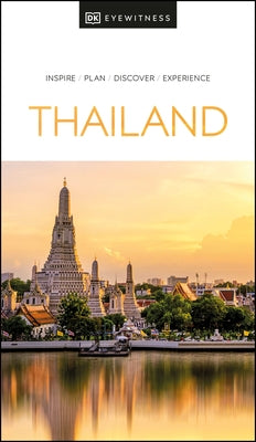 DK Eyewitness Thailand by Dk Eyewitness