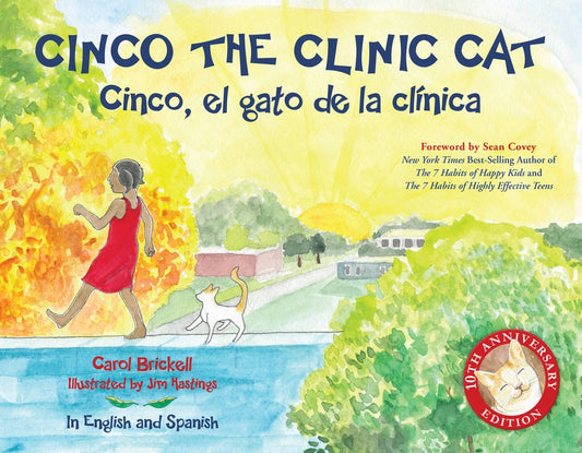 Cinco the Clinic Cat: 10th Anniversary Edition by Brickell, Carol