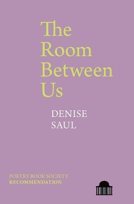 The Room Between Us by Saul, Denise