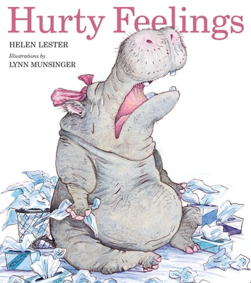 Hurty Feelings by Lester, Helen